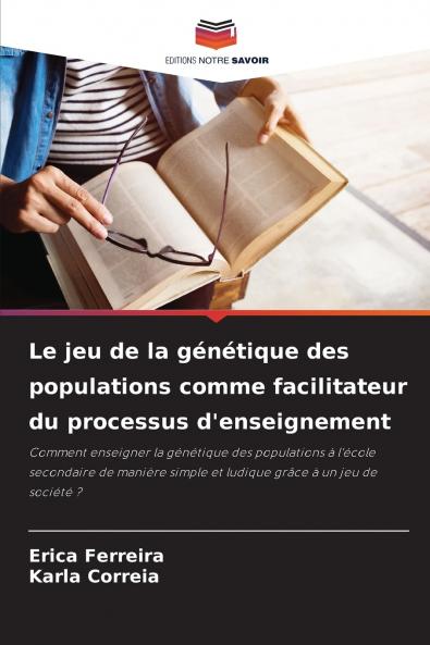 Le jeu de la génétique des populations comme facilitateur du processus d'enseignement