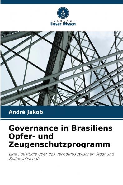 Governance in Brasiliens Opfer- und Zeugenschutzprogramm