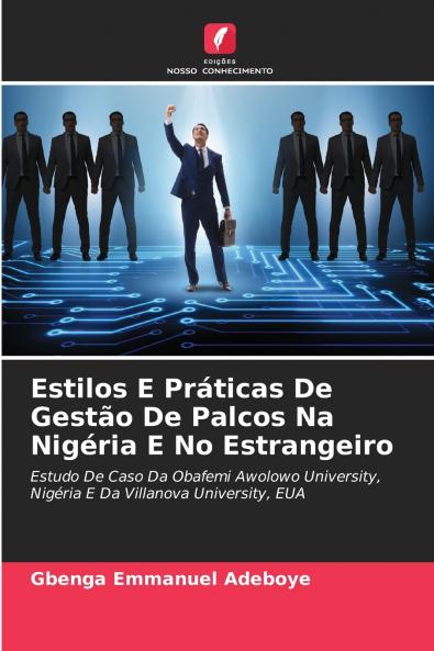 Estilos E Práticas De Gestão De Palcos Na Nigéria E No Estrangeiro