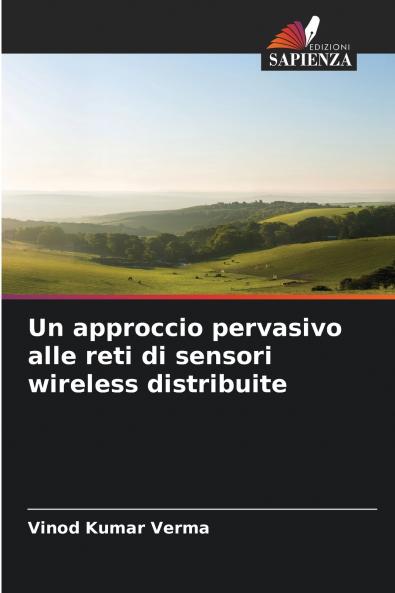 Un approccio pervasivo alle reti di sensori wireless distribuite