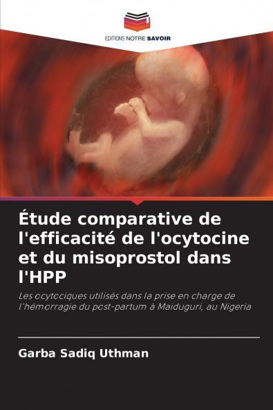 Étude comparative de l'efficacité de l'ocytocine et du misoprostol dans l'HPP