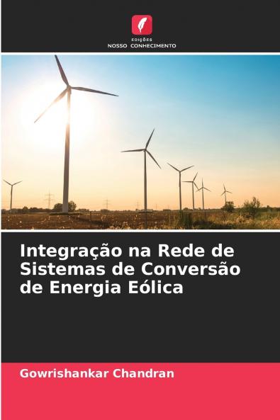 Integração na Rede de Sistemas de Conversão de Energia Eólica