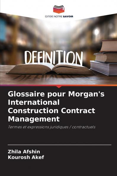 Glossaire pour Morgan's International Construction Contract Management