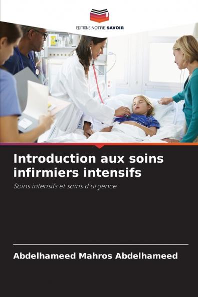 Introduction aux soins infirmiers intensifs