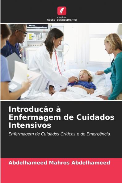 Introdução à Enfermagem de Cuidados Intensivos