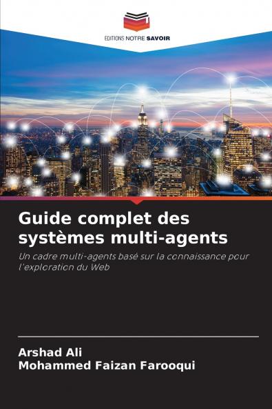 Guide complet des systèmes multi-agents