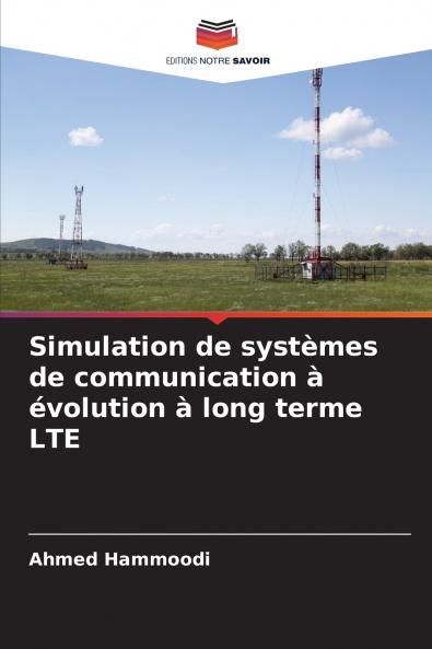 Simulation de systèmes de communication à évolution à long terme LTE