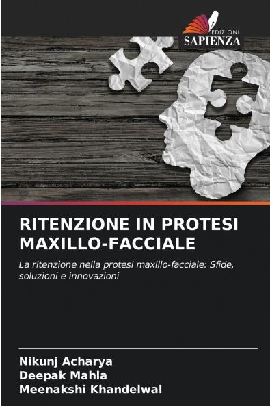 RITENZIONE IN PROTESI MAXILLO-FACCIALE