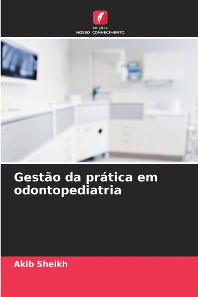 Gestão da prática em odontopediatria