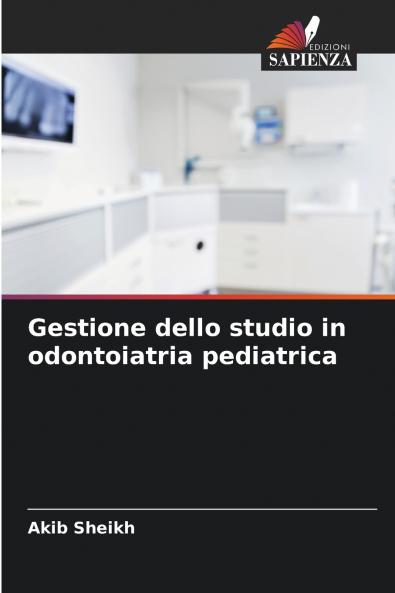 Gestione dello studio in odontoiatria pediatrica
