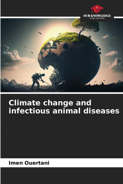 Climate change and infectious animal diseases