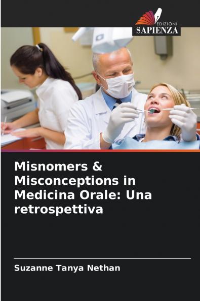 Misnomers & Misconceptions in Medicina Orale