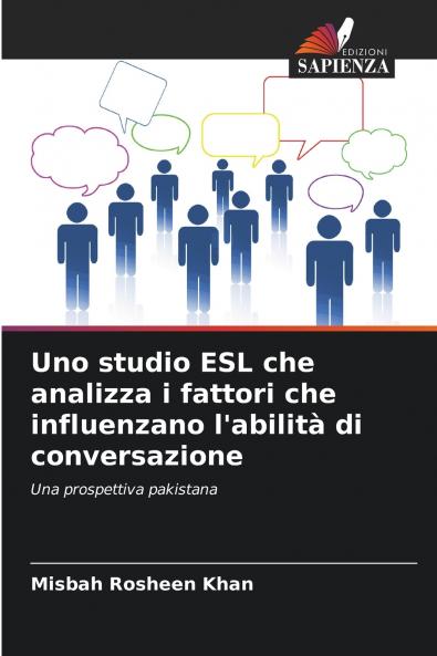 Uno studio ESL che analizza i fattori che influenzano l'abilità di conversazione