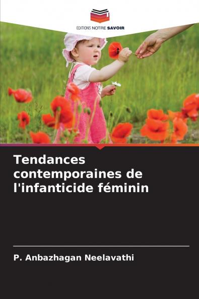 Tendances contemporaines de l'infanticide féminin