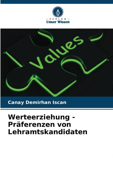 Werteerziehung - Präferenzen von Lehramtskandidaten