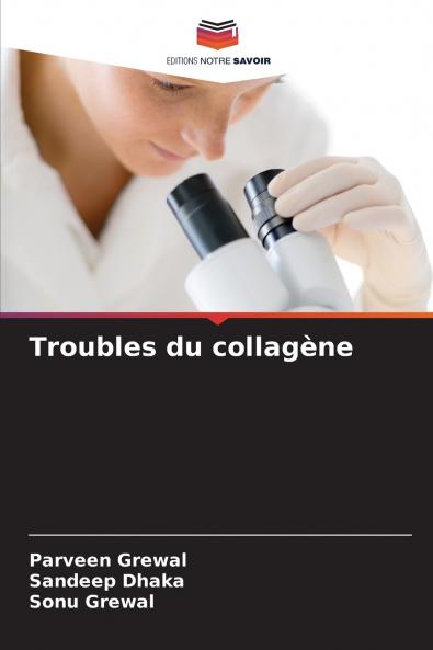Troubles du collagène