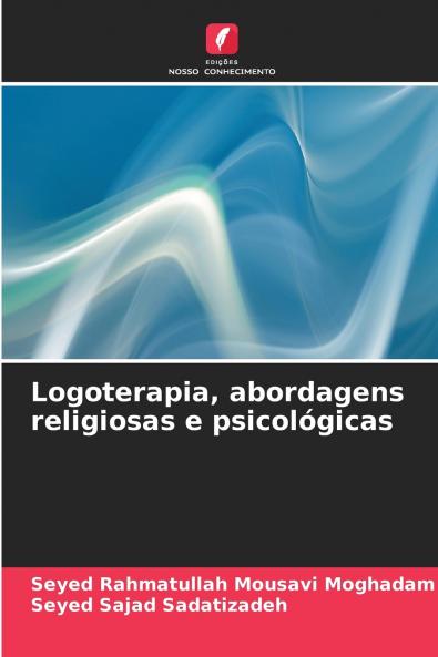 Logoterapia abordagens religiosas e psicológicas