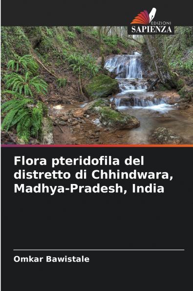 Flora pteridofila del distretto di Chhindwara Madhya-Pradesh India