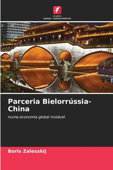 Parceria Bielorrússia-China