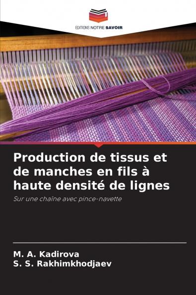 Production de tissus et de manches en fils à haute densité de lignes