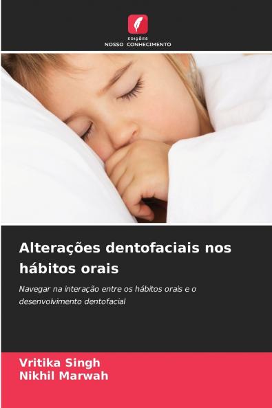 Alterações dentofaciais nos hábitos orais