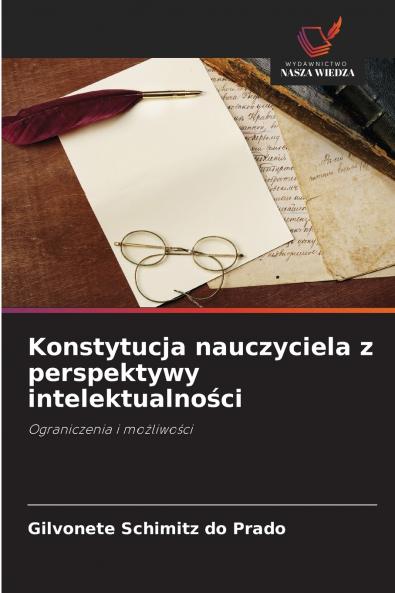 Konstytucja nauczyciela z perspektywy intelektualno?ci
