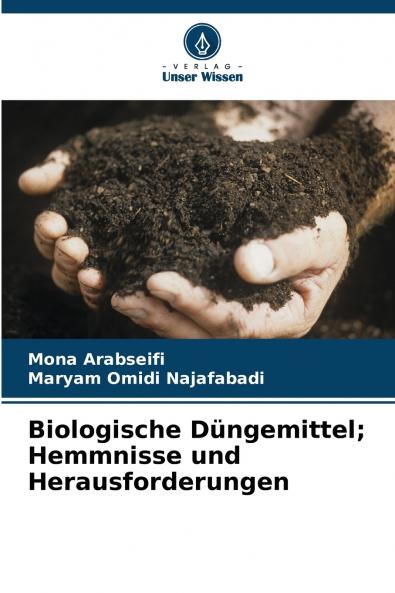 Biologische Düngemittel; Hemmnisse und Herausforderungen