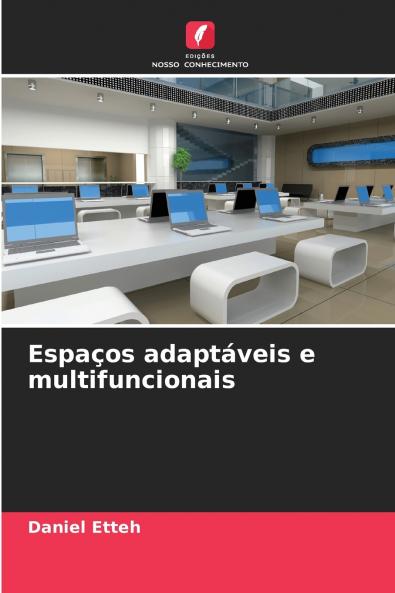 Espaços adaptáveis e multifuncionais
