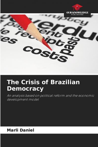 The Crisis of Brazilian Democracy