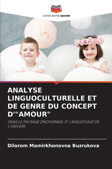ANALYSE LINGUOCULTURELLE ET DE GENRE DU CONCEPT D'AMOUR