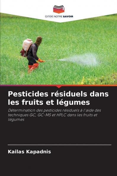 Pesticides résiduels dans les fruits et légumes