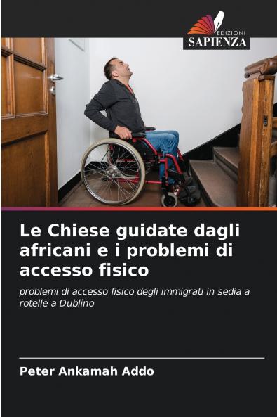 Le Chiese guidate dagli africani e i problemi di accesso fisico