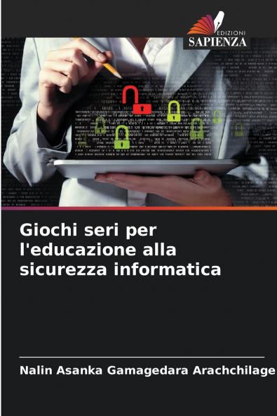 Giochi seri per l'educazione alla sicurezza informatica