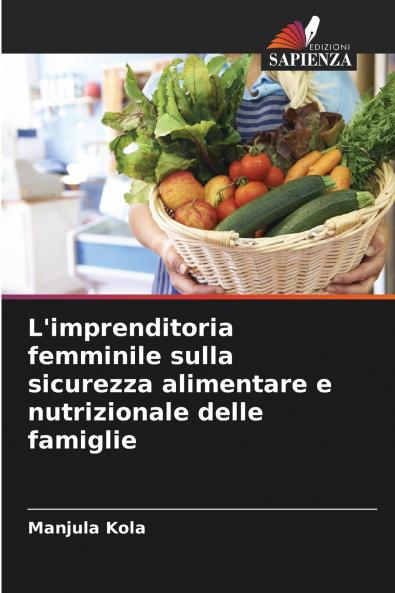 L'imprenditoria femminile sulla sicurezza alimentare e nutrizionale delle famiglie
