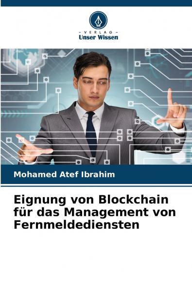 Eignung von Blockchain für das Management von Fernmeldediensten