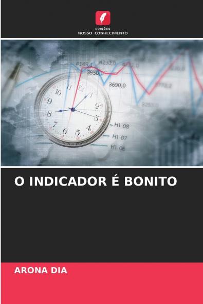 O INDICADOR É BONITO