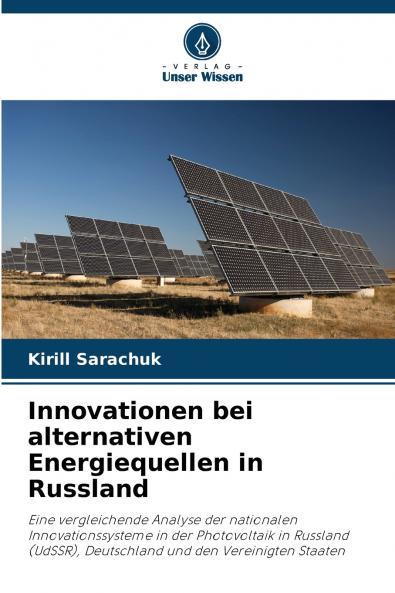 Innovationen bei alternativen Energiequellen in Russland
