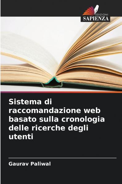 Sistema di raccomandazione web basato sulla cronologia delle ricerche degli utenti