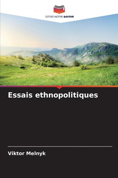 Essais ethnopolitiques