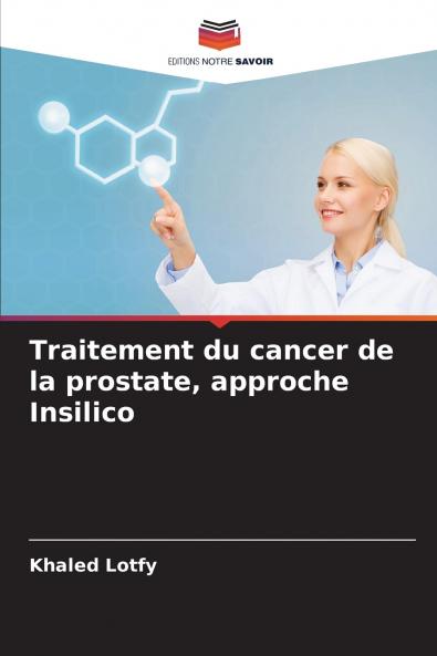 Traitement du cancer de la prostate approche Insilico