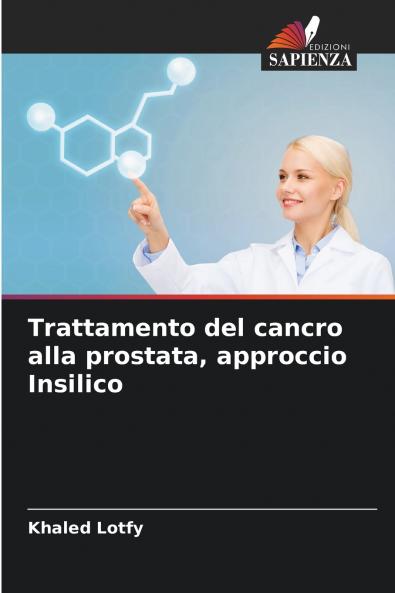 Trattamento del cancro alla prostata approccio Insilico