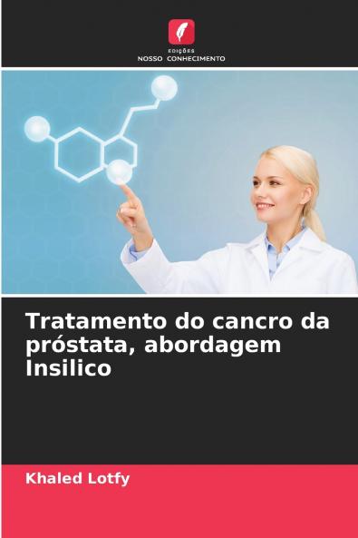 Tratamento do cancro da próstata abordagem Insilico