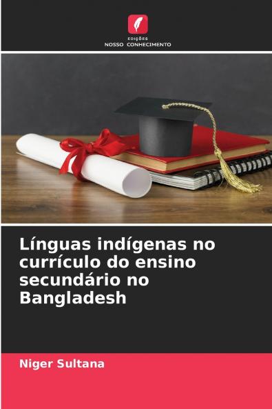 Línguas indígenas no currículo do ensino secundário no Bangladesh