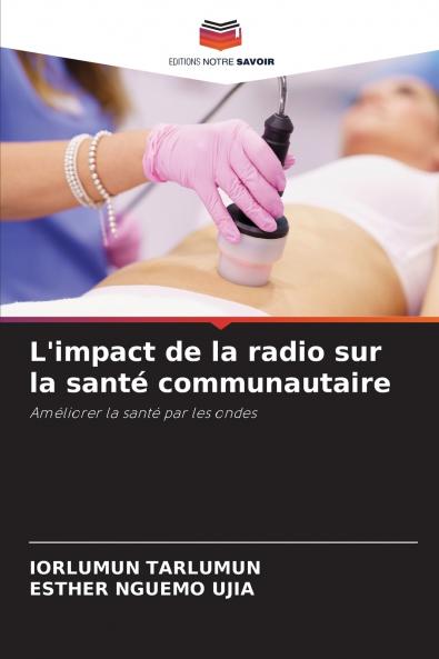 L'impact de la radio sur la santé communautaire