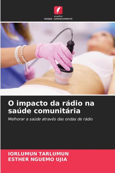 O impacto da rádio na saúde comunitária
