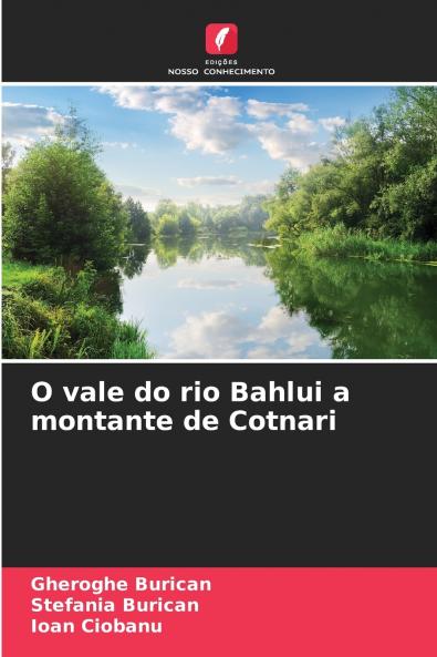 O vale do rio Bahlui a montante de Cotnari