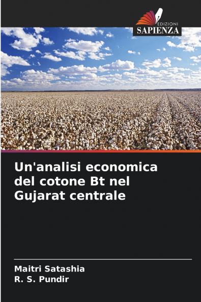 Un'analisi economica del cotone Bt nel Gujarat centrale