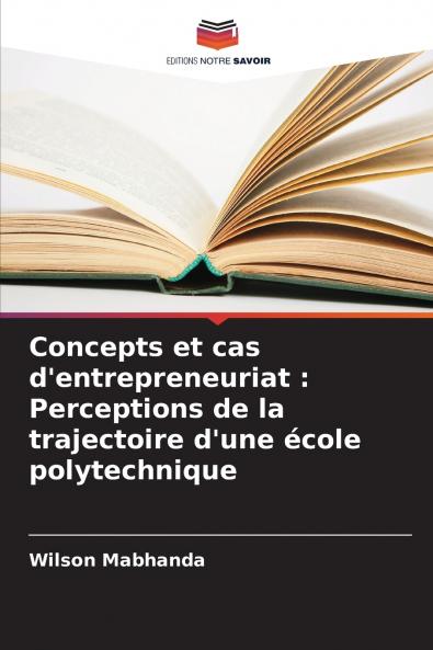 Concepts et cas d'entrepreneuriat