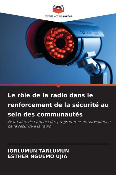 Le rôle de la radio dans le renforcement de la sécurité au sein des communautés