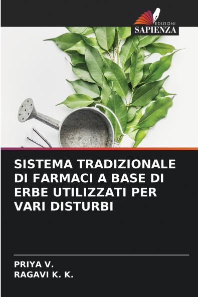 SISTEMA TRADIZIONALE DI FARMACI A BASE DI ERBE UTILIZZATI PER VARI DISTURBI